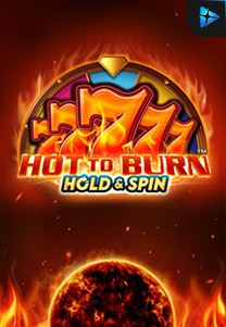 Bocoran RTP Hot to Burn Hold and Spin di Situs Ajakslot Generator RTP Resmi dan Terakurat